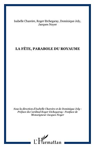 La F&ecirc;te, parabole du Royaume