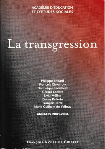 La Transgression : Annales 2003-2004