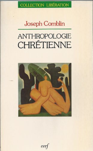 Anthropologie chr&eacute;tienne