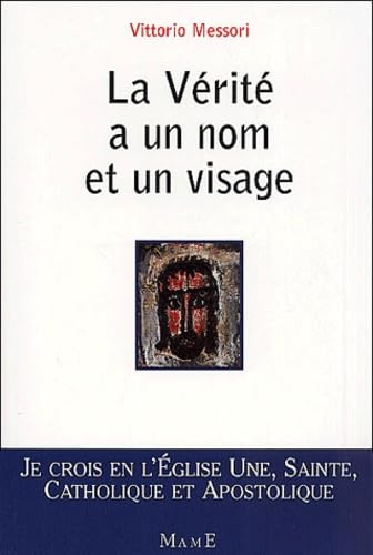 La V&eacute;rit&eacute; a un nom et un visage