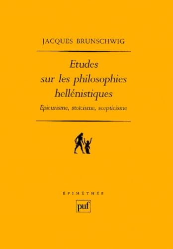 Etudes sur les philosophes hell&eacute;nistiques