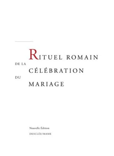 Rituel romain de la c&eacute;l&eacute;bration du mariage