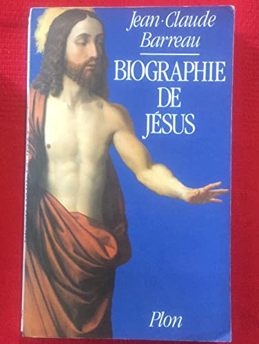 Biographie de J&eacute;sus