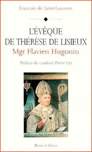 L'Ev&ecirc;que de Th&eacute;r&egrave;se de Lisieux