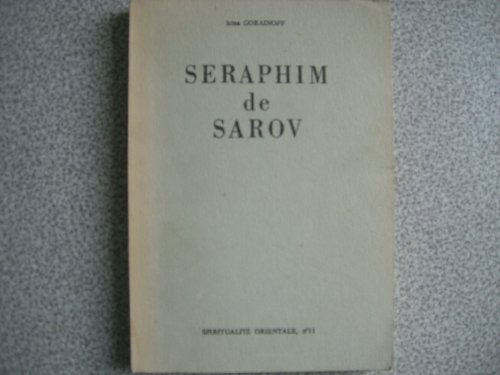 Seraphim de Sarov : sa vie
