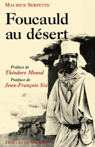 Foucauld au d&eacute;sert