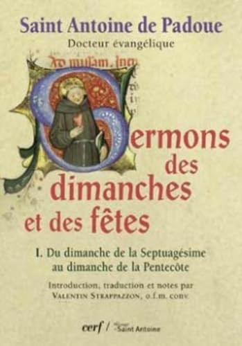 Sermons des dimanches et des f&ecirc;tes : 1. Du dimanche de la Septuag&eacute;sime au dimanche de la Pentec&ocirc;te