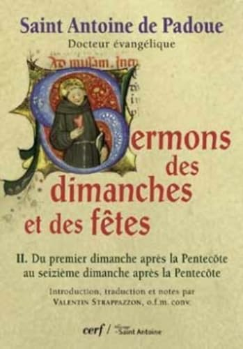 Sermons des dimanches et des f&ecirc;tes : II. Du premier dimanche apr&egrave;s la Pentec&ocirc;te au seizi&egrave;me dimanche apr&egrave;s la Pentec&ocirc;te