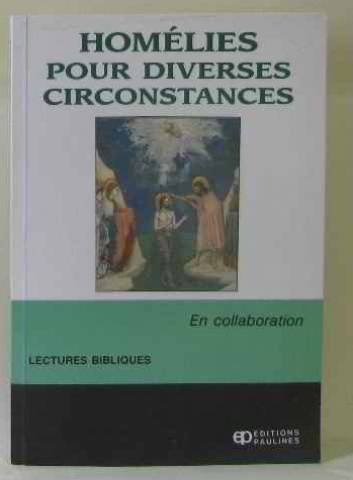 Hom&eacute;lies pour diverses circonstances : En collaboration