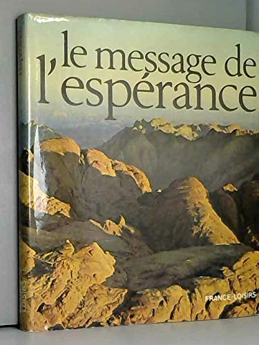 Le Message de l'esp&eacute;rance
