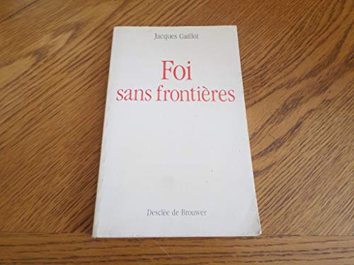 Foi sans fronti&egrave;res