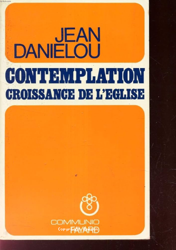Contemplation croissance de l'Eglise