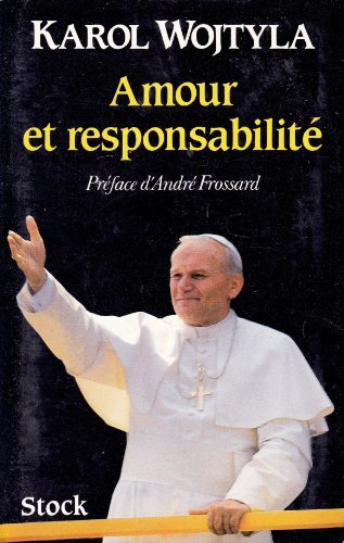 Amour et responsabilit&eacute;