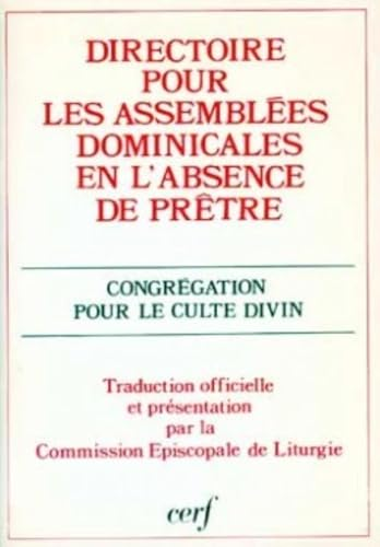Directoire pour les c&eacute;l&eacute;brations dominicales en l'absence de pr&ecirc;tre (2 juin 1988)