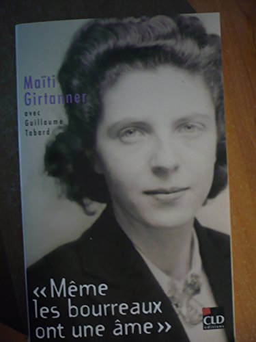 M&ecirc;me les bourreaux ont une &acirc;me