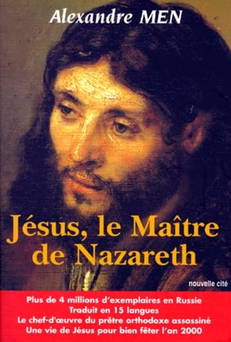 J&eacute;sus, le ma&icirc;tre de Nazareth