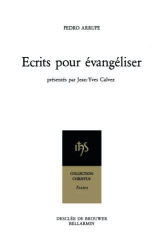 Ecrits pour &eacute;vang&eacute;liser