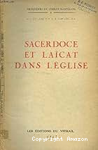 Sacerdoce et la&iuml;cat dans l'Eglise