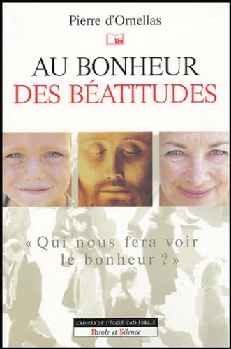 Au bonheur des B&eacute;atitudes