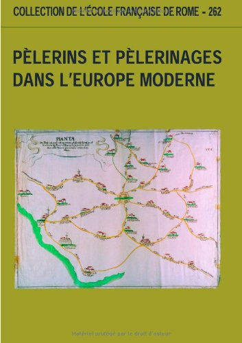 P&egrave;lerins et p&egrave;lerinages dans l'Europe moderne