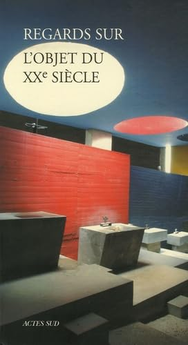 Regards sur l'objet du XX&egrave; si&egrave;cle : La fragilit&eacute; d'un patrimoine au pr&eacute;sent