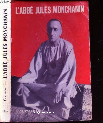 L'abb&eacute; Jules Monchanin