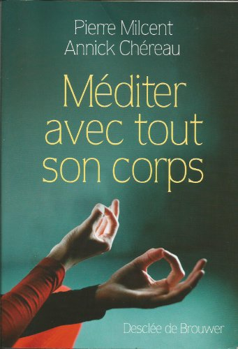 M&eacute;diter avec tout son corps