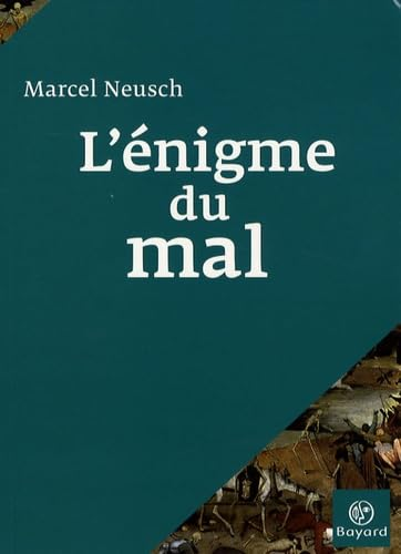 L'&eacute;nigme du mal