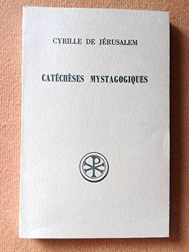 Cat&eacute;ch&egrave;ses mystagogiques