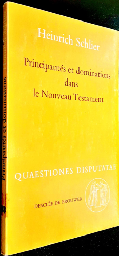Principaut&eacute;s et dominations dans le Nouveau Testament