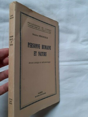 Personne humaine et nature : Etude logique et m&eacute;taphysique