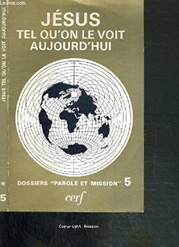 J&eacute;sus tel qu'on le voit aujourd'hui