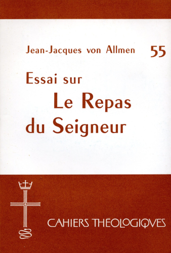 Essai sur le repas du Seigneur