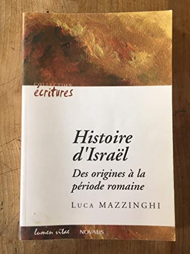 Histoire d'Isra&euml;l : Des origines &agrave; la p&eacute;riode romaine