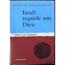 Isra&euml;l regarde son Dieu