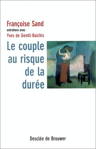 Le Couple au risque de la dur&eacute;e