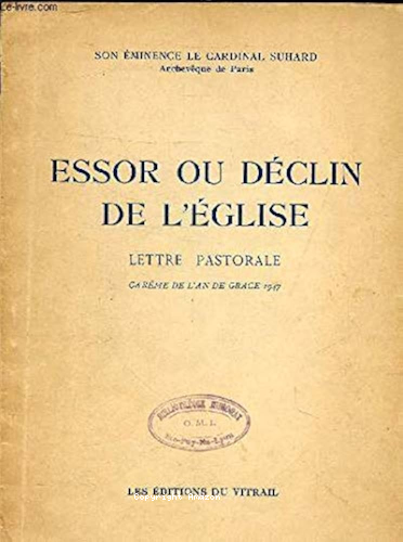 Essor ou d&eacute;clin de l'Eglise : Lettre pastorale : Car&ecirc;me de l'an de gr&acirc;ce 1947
