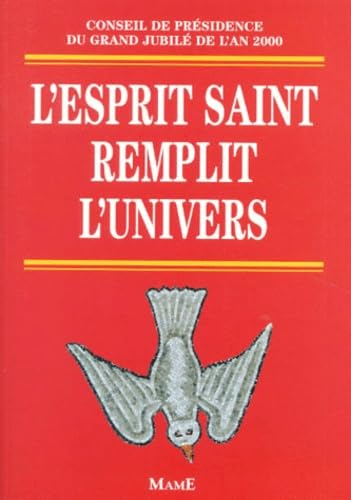 L'Esprit Saint remplit l'univers