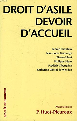 Droit d'asile, devoir d'accueil (8&egrave;me colloque Fondation Jean Rodhain Lourdes, 16-19 nov. 1994)