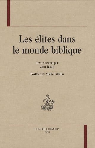 Les Elites dans le monde biblique