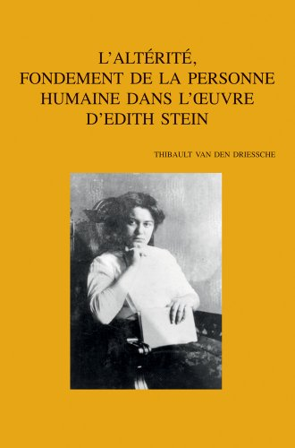 L'Alt&eacute;rit&eacute;, fondement de la personne humaine dans l'oeuvre d'Edith Stein