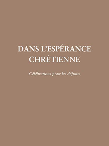 Dans l'esp&eacute;rance chr&eacute;tienne