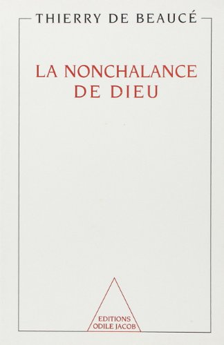 La Nonchalance de Dieu
