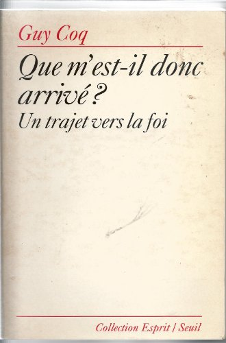 Que m'est-il donc arriv&eacute; ?