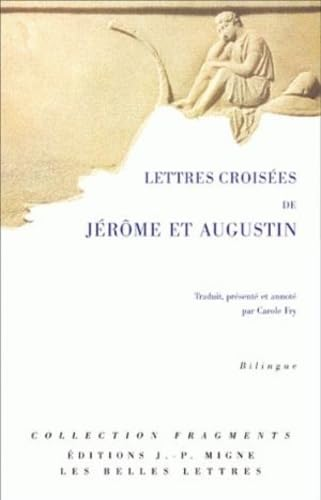 Lettres crois&eacute;es de J&eacute;r&ocirc;me et Augustin