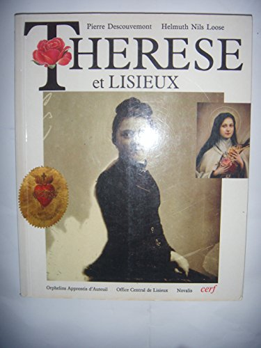 Th&eacute;r&egrave;se et Lisieux