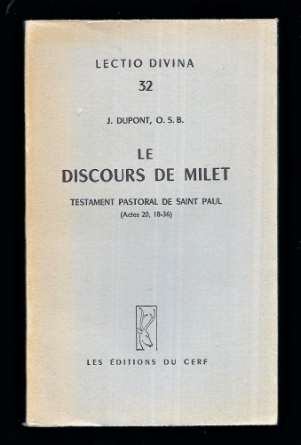 Le Discours de Milet. Testament pastoral de saint Paul