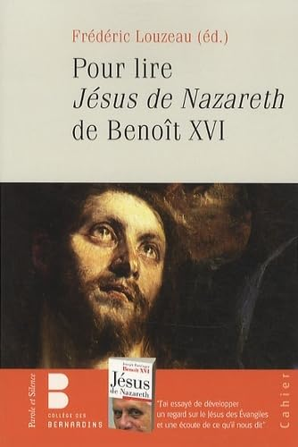 Pour lire J&eacute;sus de Nazareth de Beno&icirc;t XVI