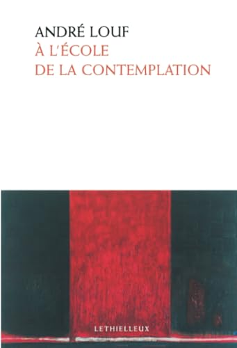 A l'&eacute;cole de la contemplation