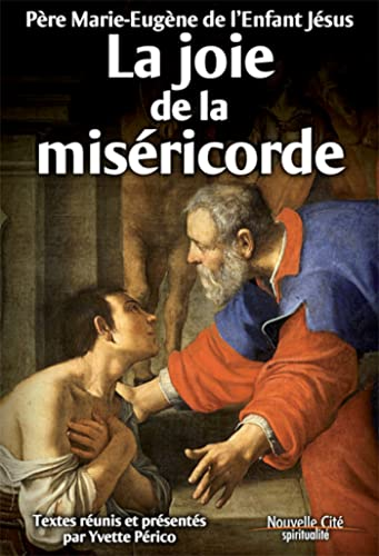 La Joie de la mis&eacute;ricorde